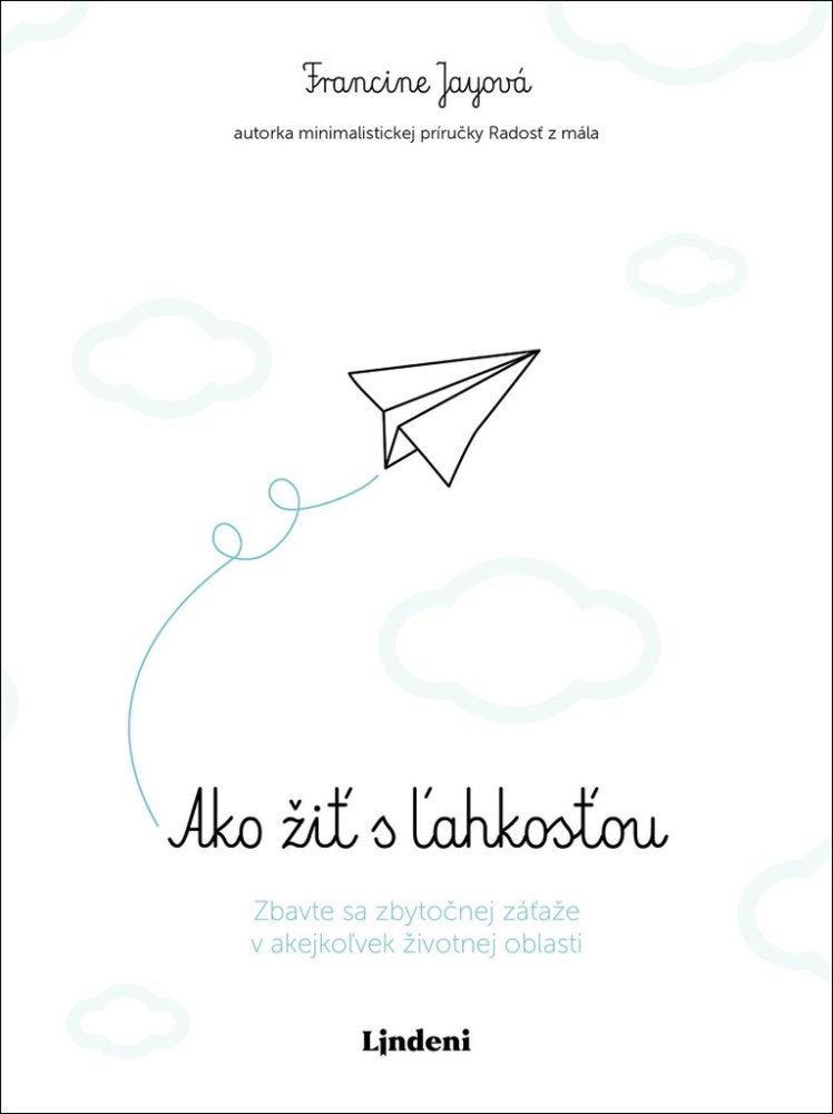 Ako žiť s ľahkosťou