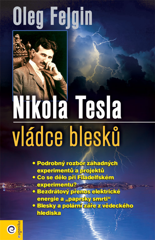 Nikola Tesla - Vládce blesků
