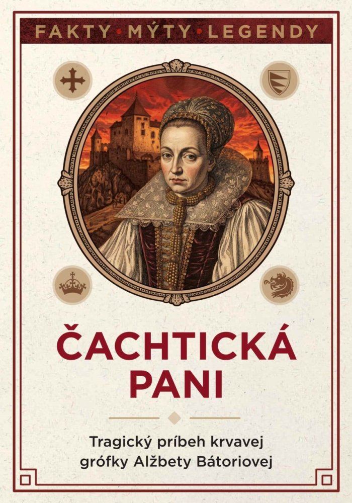 Čachtická pani