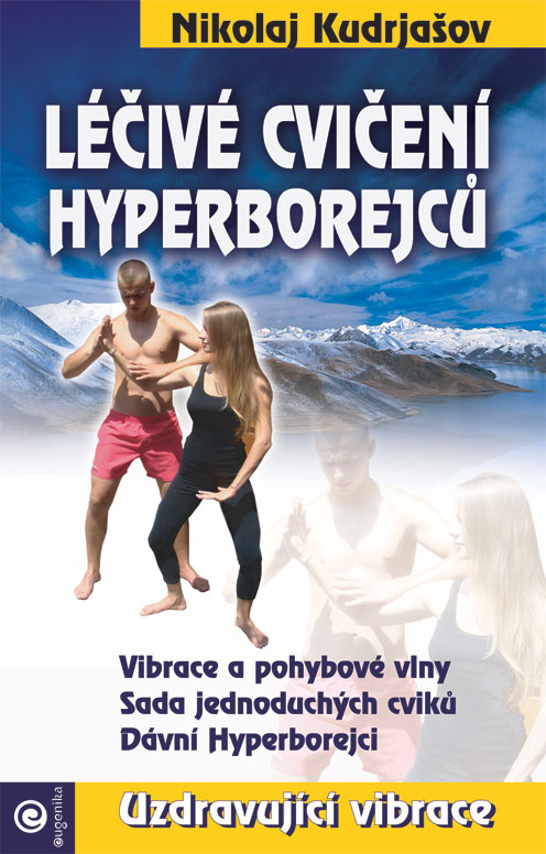Léčivé cvičení Hyperborejců