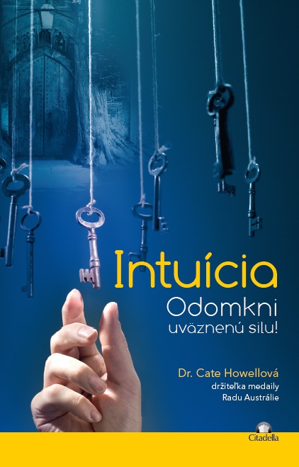 Intuícia - Odomkni uväznenú silu!