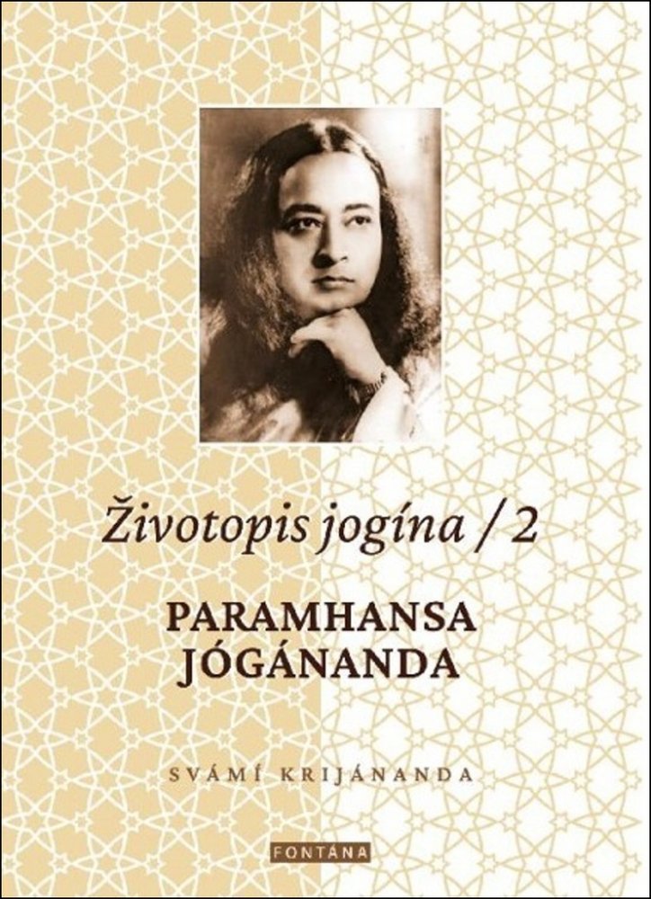 Životopis jogína 2 /Paramhansa Jógánanda