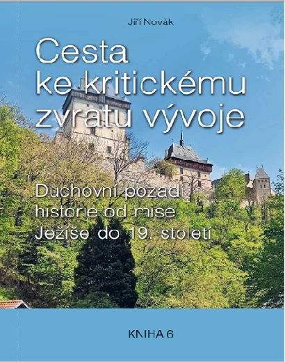 Cesta ku kritickému zvratu vývoje