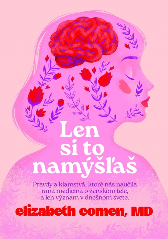 Len si to namýšľaš