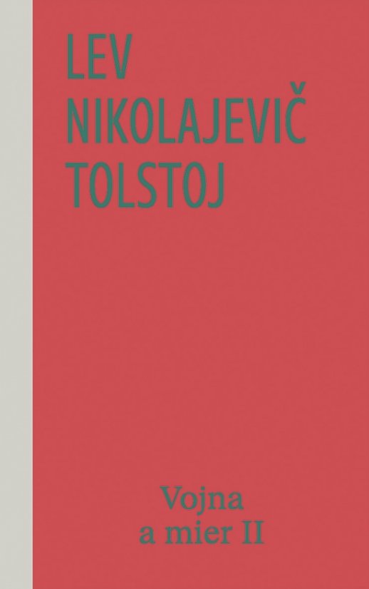 Vojna a mier II (3. a 4. zväzok), 2. vydanie