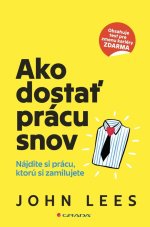 Ako dostať prácu snov