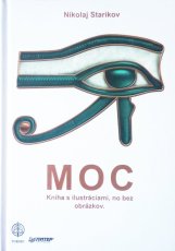 Moc. Kniha s ilustráciami, no bez obrázkov