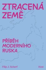 Ztracená země- Příběh moderního Ruska
