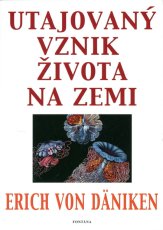 Utajovaný vznik života na zemi