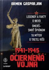 1941 – 1945. Očiernená vojna