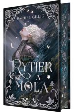 Rytier a Moľa