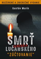 Smrť generála Lučanského - zúčtovanie