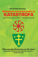 Slobodná tržná ekonomika je katastrofa