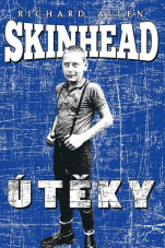Skinhead - Útěky