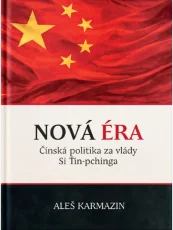 Nová éra - Čínská politika za vlády Si Ťin-pchinga