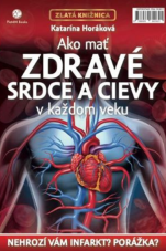 Ako mať zdravé srdce a cievy v každom veku