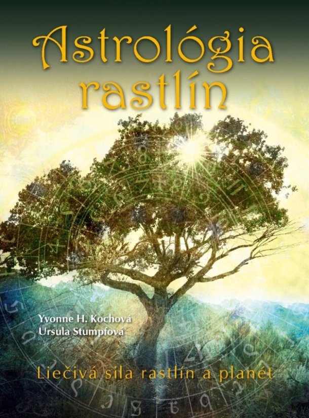 Astrológia rastlín - Liéčivá sila rastlín a planét