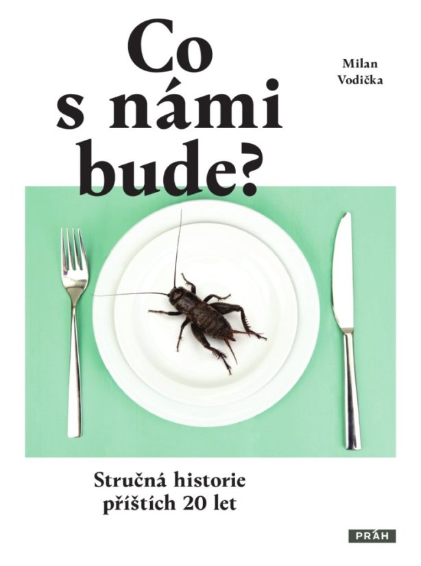 Co s námi bude