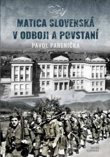Matica slovenská v odboji a v povstaní