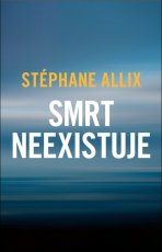 Smrt neexistuje