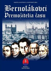Bernolákovci. Premožitelia času