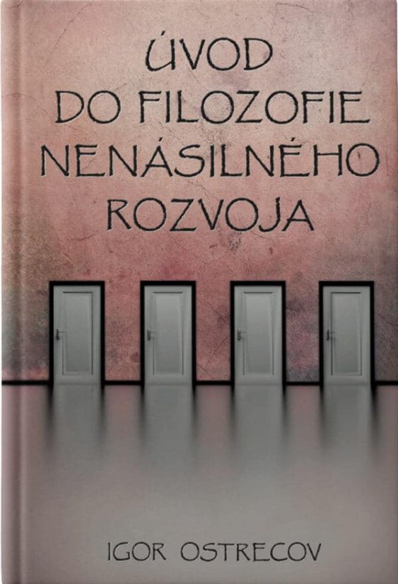 Úvod do filozofie nenásilného rozvoja