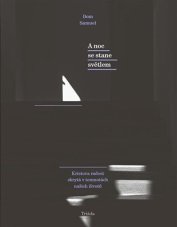 Kristova radost skrytá v temnotách našich životů