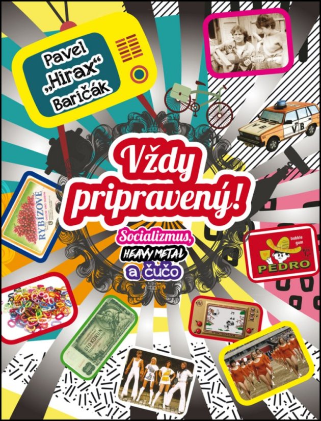 Vždy pripravený!