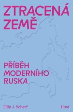 Ztracená země- Příběh moderního Ruska