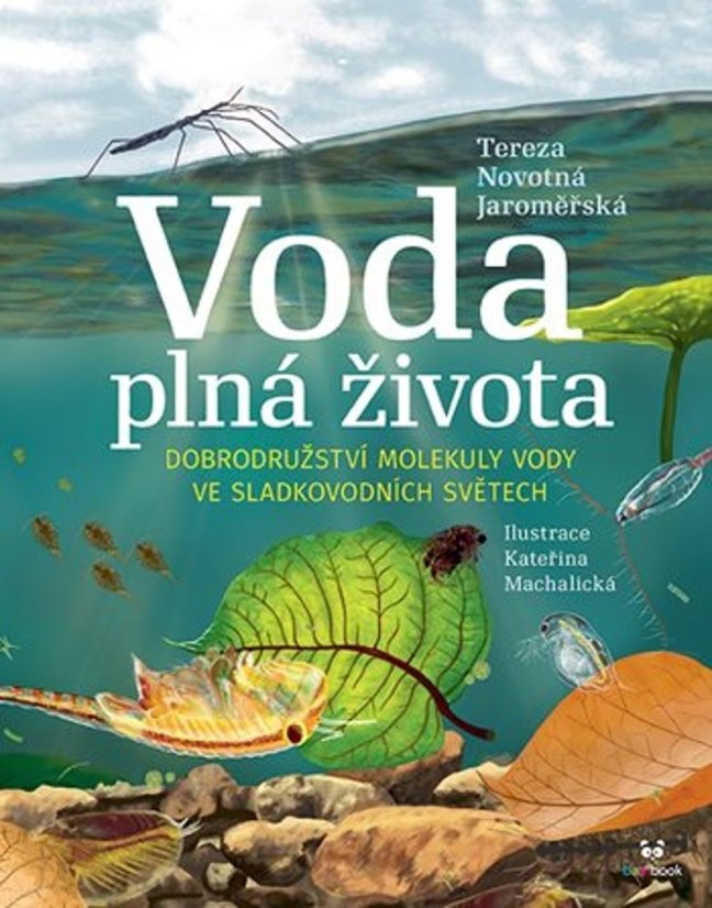 Voda plná života /Dobrodružství molekuly vody ve sladkovodních světech