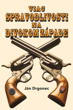 Viac spravodlivosti na divokom západe