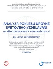 Analýza poklesu úrovně světového vzdělávání na příkladu degradace ruského školství