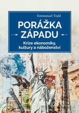 Porážka Západu/Krize ekonomiky, kultury a náboženství