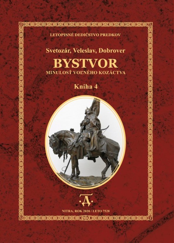 Bystvor: Minulosť voľného kozáctva, kniha 4.