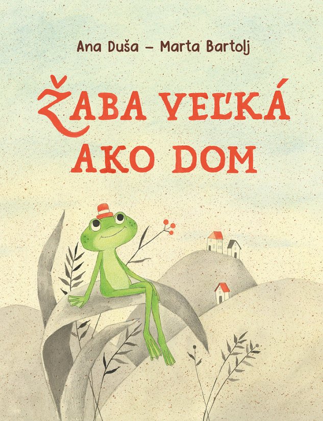 Žaba veľká ako dom