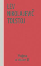 Vojna a mier II (3. a 4. zväzok), 2. vydanie