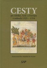 Cesty po Afrike, Ázií a Európe v rokoch 1325 - 1354