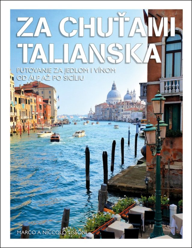 Za chuťami Talianska