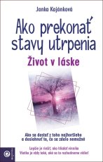Ako prekonať stavy utrpenia