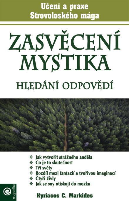 Zasvěcení mystika - Hledání odpovědí