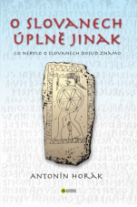 O Slovanech úplně jinak