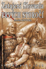 Zatajení Slovania prvých storočí