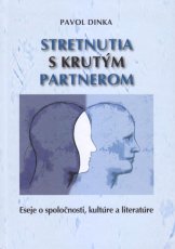Stretnutia s krutým partnerom