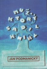 Muž ktorý sadil knihy