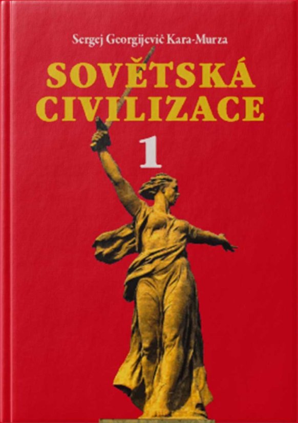 Sovětská civilizace 1
