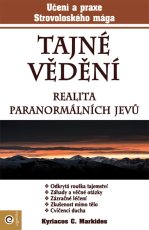 Tajné vědění - Realita paranormálních jevů