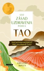 Sto zásad uzdravenia podľa Tao