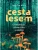 Cesta lesem
