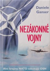 Nezákonné vojny. Ako krajiny NATO sabotujú OSN.