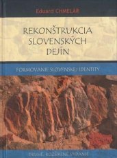Rekonštrukcia slovenských dejín - rozšírene vydanie